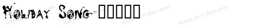 Holiday Song字体转换
